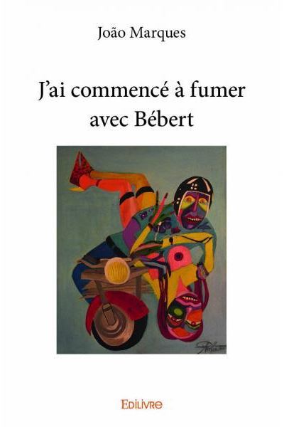 J'ai commencé à fumer avec Bébert
