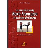 Savate - Boxe française: Entrainement nouvelle génération: Huon, Jérome:  9782846173650: : Books