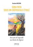 Sona pata sous un crépuscule étoilé - Des routes de l'impossible aux chemins du Seigneur