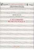 L'Allemand musicologique