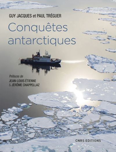 Histoire des conquêtes et des recherches antarctiques