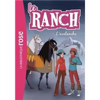 Le Ranch 21 - L'avalanche