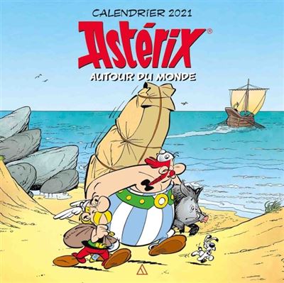 Asterix Calendrier Mural 21 Asterix Autour Du Monde Collectif Broche Achat Livre Fnac