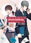 Mon ami de jeu en ligne est en réalité mon patron tyrannique !
