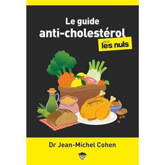 Le guide anti-cholestérol pour les nuls