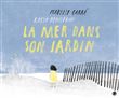 La mer dans son jardin