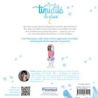 Mes histoires du calme - Ma timidité de glace