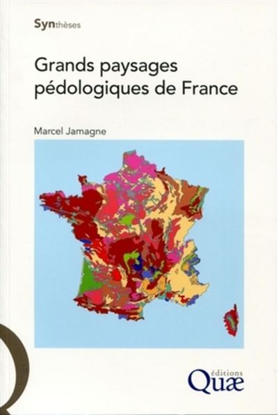 Grands paysages pédologiques de France - Marcel Jamagne - broché