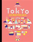 Les recettes culte - Tokyo