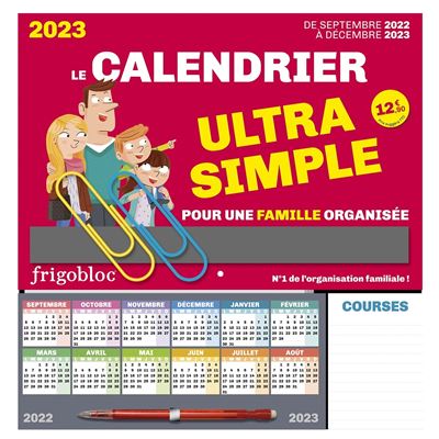 Frigobloc Le calendrier Ultra Simple pour une famille organisée ! (de sept. 2022 à déc. 2023)