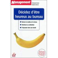 Decidez d etre heureux au bureau