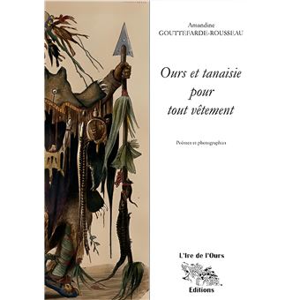 Ours et Tanaisie pour tout vêtement