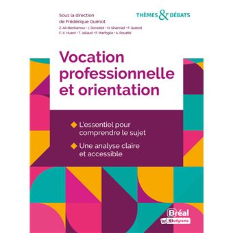 La vocation et l'orientation professionnelle