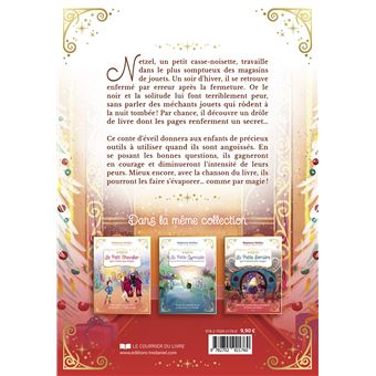 Le Petit Casse-Noisette qui ne voulait plus avoir peur