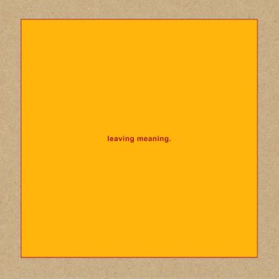 Leaving Meaning