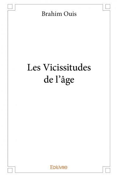 Les vicissitudes de l'âge