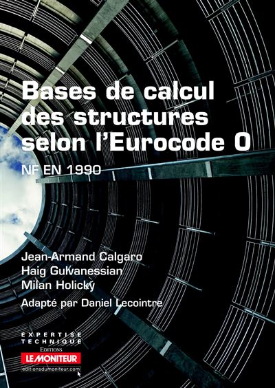 Introduction à l'eurocode 0 : base de calcul des structures