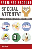 Premiers secours spécial attentat