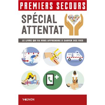Premiers secours spécial attentat