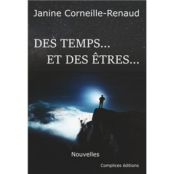 Des temps... et des êtres…