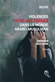 Violences faites aux femmes dans le monde arabo-musulman