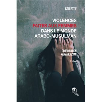 Violences faites aux femmes dans le monde arabo-musulman