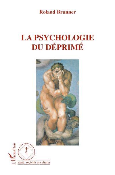 La psychologie du déprimé