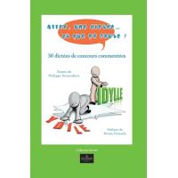 Allez, une dictée ... et que ça faute !