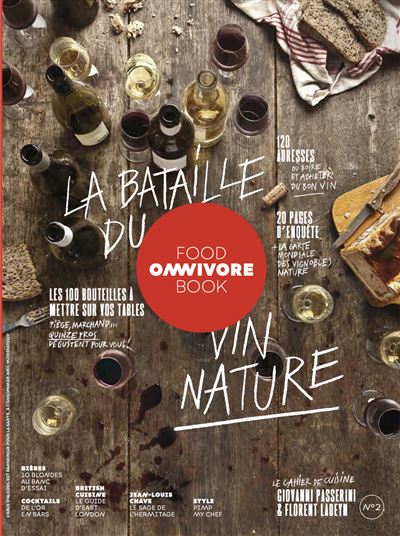 Omnivore Food Book - numéro 2 La bataille du vin nature - Luc Dubanchet - broché