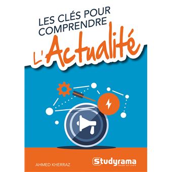 Les clés pour comprendre l'actualité