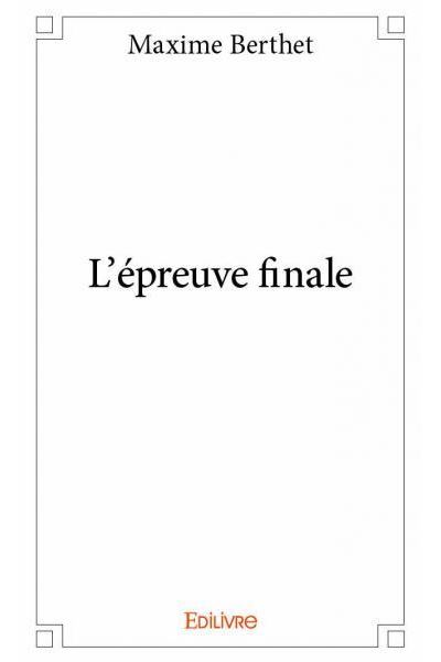 L'épreuve finale