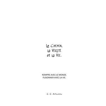 Le Chemin, la Vérité et la Vie