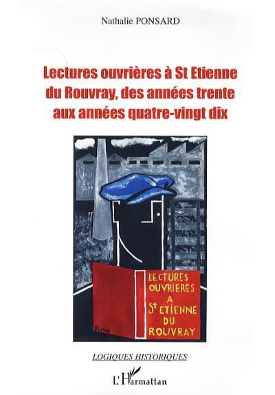 Lectures ouvrières à St Etienne du Rouvray des années Trente