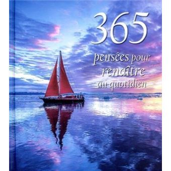 365 pensées pour renaître au quotidien