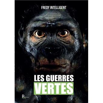 Les guerres vertes