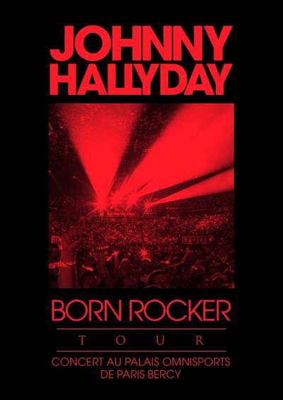 Born Rocker Tour Concert De Paris Bercy DVD