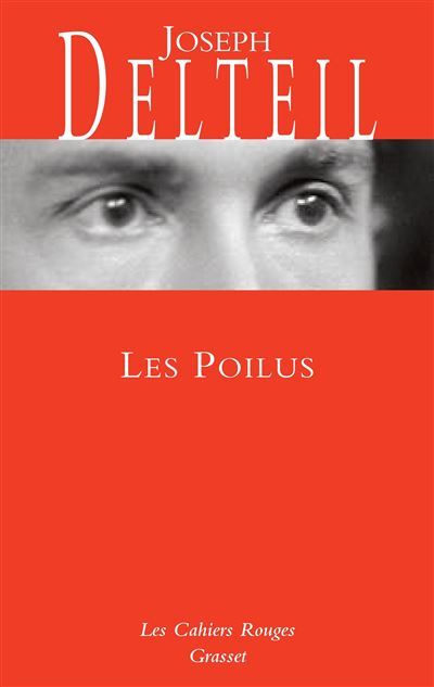 Les poilus - Joseph Delteil - (donnée non spécifiée)