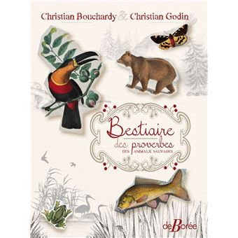 Bestiaire des proverbes des animaux sauvages