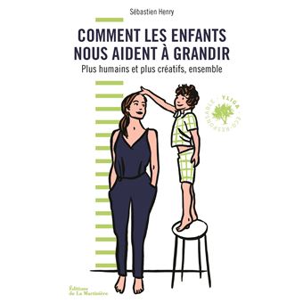 Comment les enfants nous aident à grandir. Plus créatifs et plus humains, ensemble