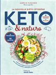 La nouvelle diète cétogène Keto et Nature