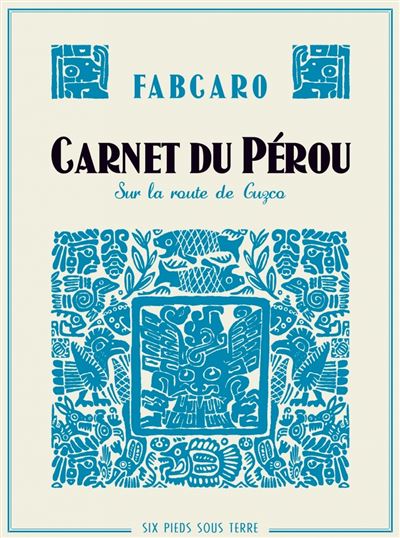 Carnet du Pérou, sur la route de Cuzco