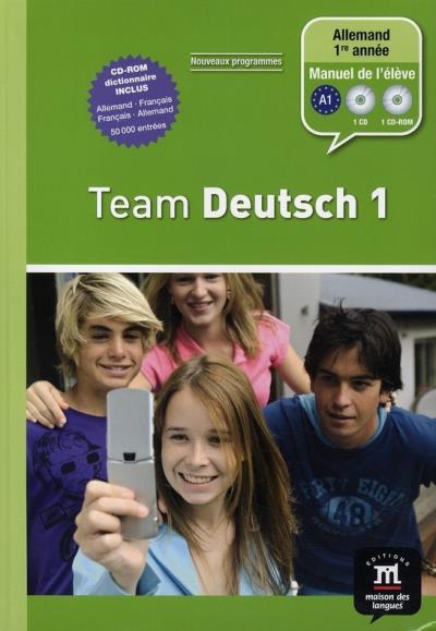 Team deutsch 1 - livre de l eleve + cd