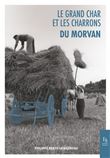 Le grand char et les charrons du Morvan