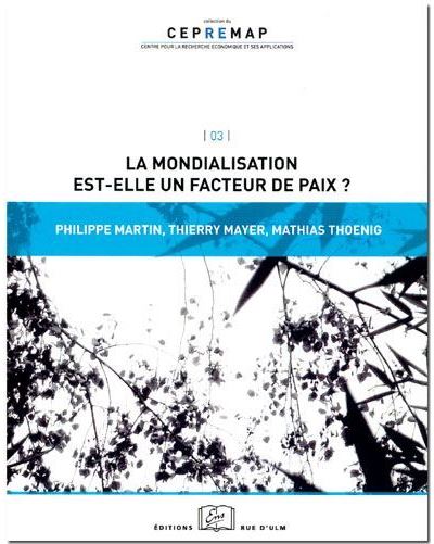 La mondialisation est-elle un facteur de paix ?