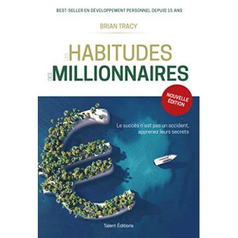 Les habitudes des millionnaires