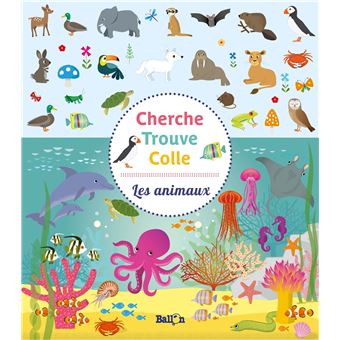 J'observe Et Je Colle - Les Animaux - Broché - Amy Cartwright - Achat ...