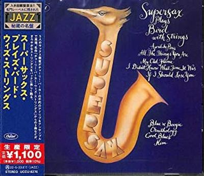 Supersax Plays Bird With Strings