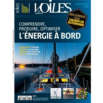 Hs 60 - L'Energie A Bord - Comprendre, Produire, O