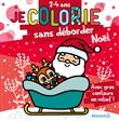 Je colorie sans déborder : Noël - Avec gros contours en relief !
