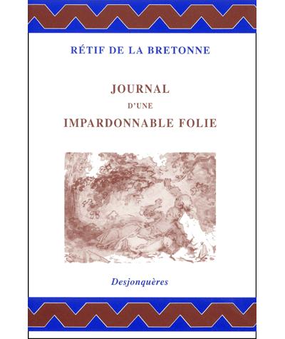 Journal d'une impardonnable folie